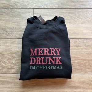 Holiday Christmas Crewneck Sweatshirt Merry Drunk I’m Christmas Size S